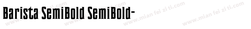 Barista SemiBold SemiBold字体转换